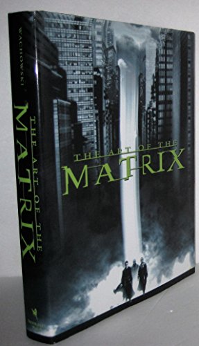 Beispielbild fr The Art of the Matrix (Newmarket Pictorial Moviebook) zum Verkauf von BMV Bookstores