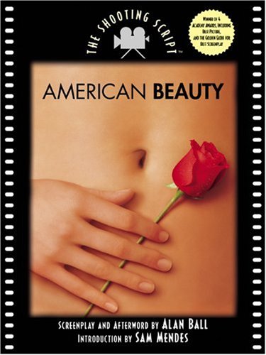 9781557044235: American Beauty: The Shooting Script (Newmarket Shooting Script)