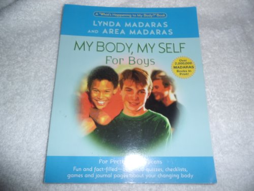 Stock image for My Body, My Self for Boys for sale by Better World Books: West