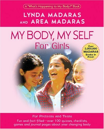 9781557044419: My Body, My Self for Girls: The "What's Happening to My Body?" Workbook