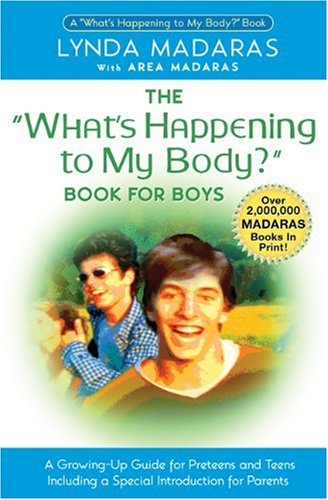 Beispielbild fr What's Happening to My Body? Book for Boys: A Growing-Up Guide for Parents and Sons zum Verkauf von SecondSale