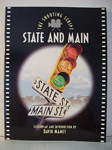 Beispielbild fr State and Main: The Shooting Script zum Verkauf von Ergodebooks