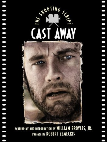 Cast Away: The Shooting Script (9781557044815) by Broyles, William