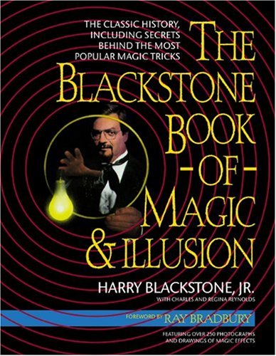 Imagen de archivo de The Blackstone Book of Magic and Illusion a la venta por Better World Books