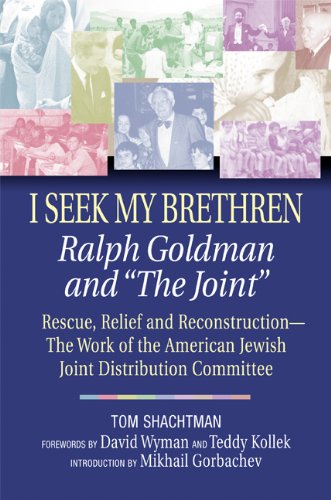 Imagen de archivo de I Seek My Brethren: Ralph Goldman and "The Joint" a la venta por Persephone's Books