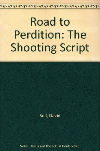 9781557045089: Road to Perdition: The Shooting Script