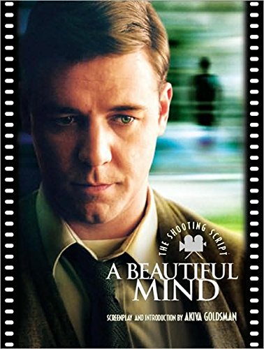 Stock image for A Beautiful Mind: The Shooting Script (Newmarket Shooting Script) for sale by Irish Booksellers