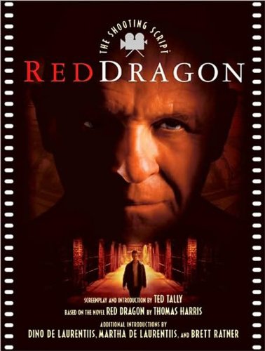Beispielbild fr Red Dragon: The Shooting Script zum Verkauf von ThriftBooks-Atlanta