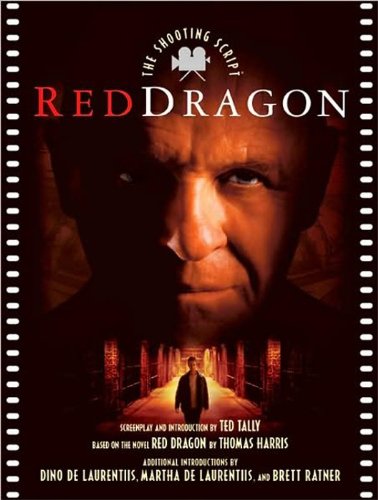 Red Dragon: The Shooting Script (Review Copy)