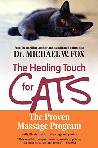 Beispielbild fr Healing Touch for Cats: The Proven Massage Program for Cats zum Verkauf von SecondSale