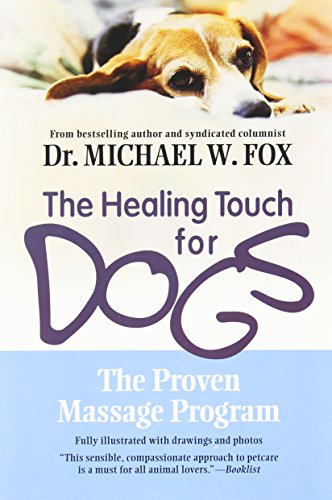 Beispielbild fr The Healing Touch for Dogs zum Verkauf von Blackwell's