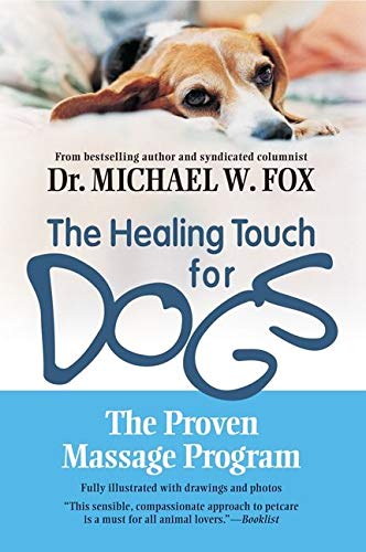 Stock image for Healing Touch for Dogs The Pro for sale by SecondSale