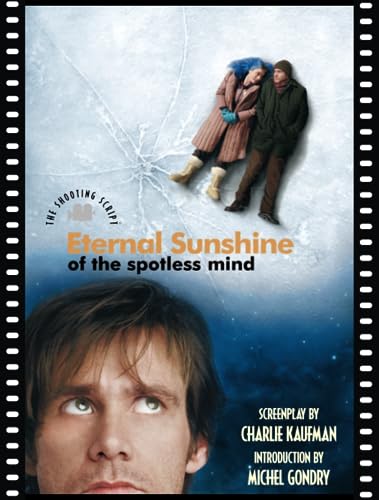 9781557046109: Eternal Sunshine of the Spotless Mind: The Shooting Script [Lingua Inglese]