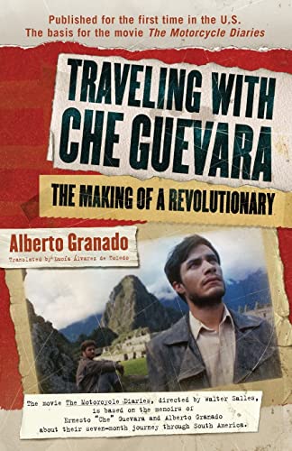 9781557046390: Traveling with Che Guevara: The Making of a Revolutionary (Shooting Script)