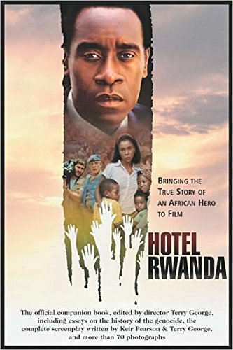 Stock image for Hotel Rwanda : Bringing the True Story of an African Hero to Film for sale by Better World Books