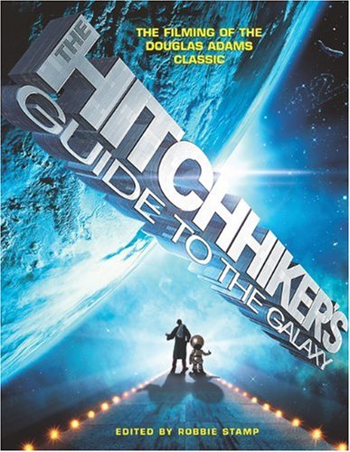 9781557046765: Hitchhiker's Guide To The Galaxy: The Filming of the Doublas Adams classic
