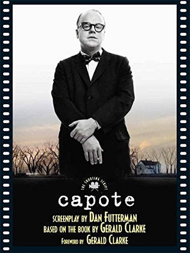 Imagen de archivo de Capote: The Shooting Script a la venta por Front Cover Books