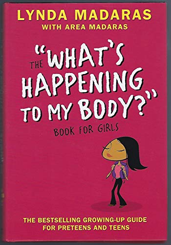 Beispielbild fr The "What's Happening to My Body" Book for Girls, Revised Third Edition zum Verkauf von HPB-Emerald