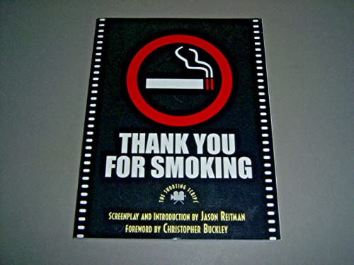 9781557047755: Thank You for Smoking: The Shooting Script