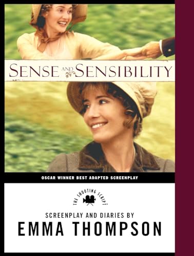 Beispielbild fr Sense and Sensibility: The Screenplay & Diaries (Shooting Script) zum Verkauf von WorldofBooks