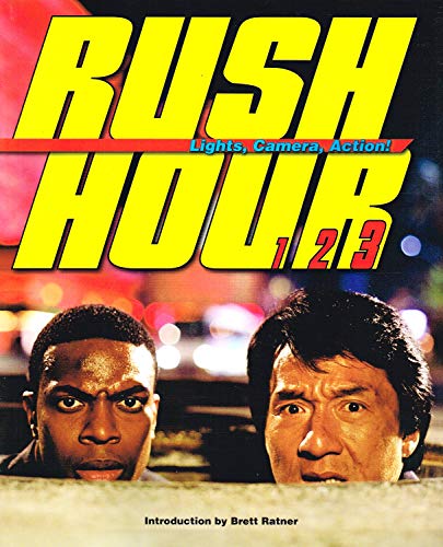 Stock image for Rush Hour: Lights, Camera, Action!: The Blockbuster Companion to the Jackie Chan-Chris Tucker Trilogy (Newmarket Pictorial Movie Book) for sale by WorldofBooks