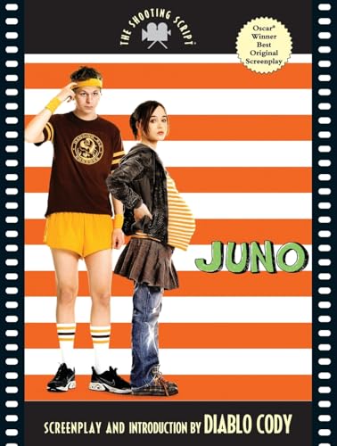 Juno: The Shooting Script (9781557048028) by Cody, Diablo; Reitman, Ivan