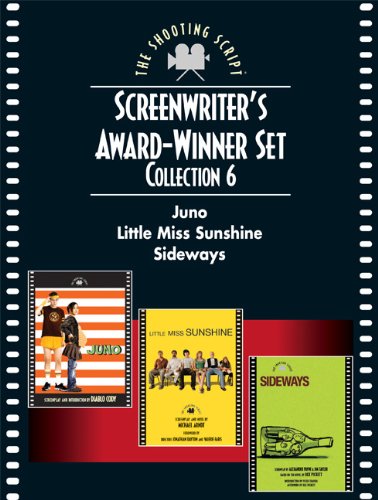 Screenwriter's Award-Winner Set: Collection 6: Juno / Little Miss Sunshine / Sideways (Newmarket Shooting Script Series) (9781557048219) by Cody, Diablo; Arndt, Michael; Payne, Alexander; Taylor, Jim