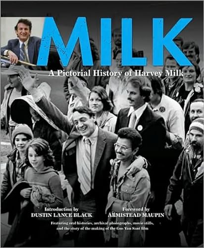 Stock image for Milk : A Pictorial History of Harvey Milk for sale by Better World Books