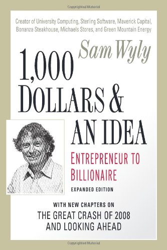Stock image for 1,000 Dollars and an Idea: Entrepreneur to Billionaire for sale by Front Cover Books