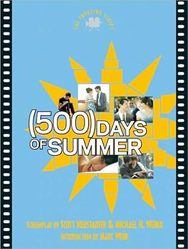 Stock image for (500) Days of Summer: The Shooting Script (Newmarket Shooting Script) for sale by Ergodebooks