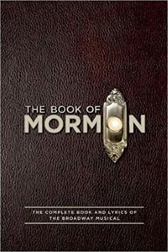 9781557049933: The Book of Mormon Script Book: The Complete Book and Lyrics of the Broadway Musical