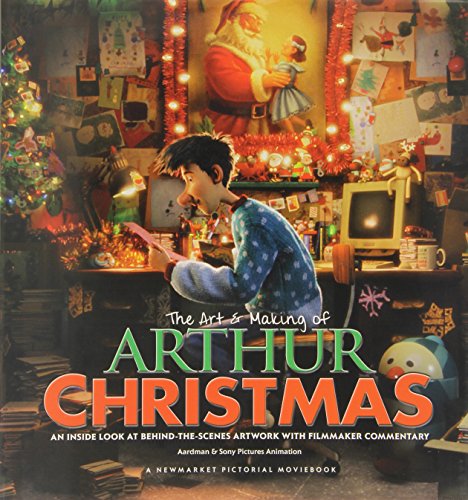 Imagen de archivo de The Art Making of Arthur Christmas: An Inside Look at Behind-the-Scenes Artwork with Filmmaker Commentary a la venta por Zoom Books Company