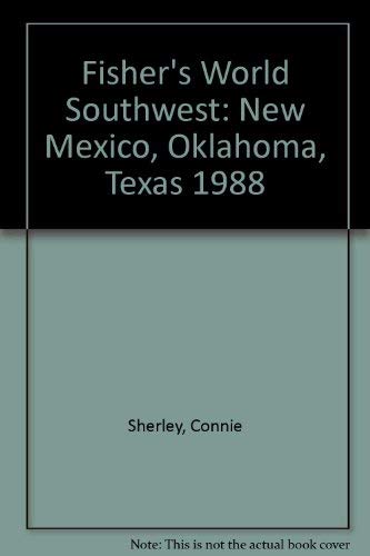 Beispielbild fr Fisher's World Southwest: New Mexico, Oklahoma, Texas 1988 zum Verkauf von ThriftBooks-Dallas