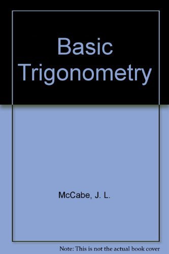 Basic Trigonometry (9781557084897) by McCabe, J. L.