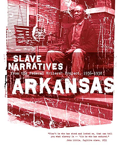 Beispielbild fr Arkansas Slave Narratives zum Verkauf von Ergodebooks
