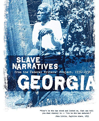 9781557090133: Georgia Slave Narratives: Slave Narratives from the Federal Writers' Project 1936-1938