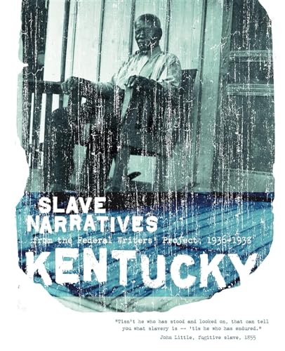 Beispielbild fr Kentucky Slave Narratives zum Verkauf von Ergodebooks