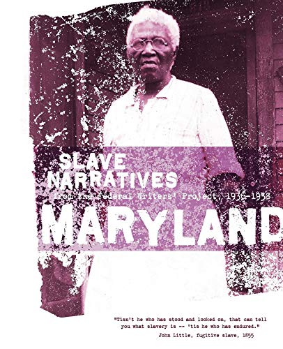 Stock image for Maryland Slave Narratives for sale by Ria Christie Collections