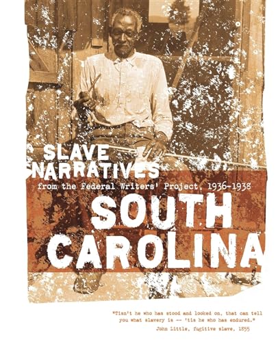 Stock image for South Carolina Slave Narratives for sale by Ergodebooks