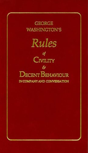 Stock image for George Washington's Rules of Civility & Decent Behavior in Company and Conversation (Little Books of Wisdom) for sale by BookHolders