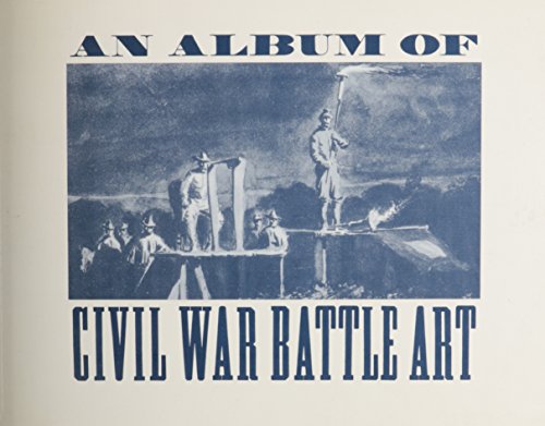 Beispielbild fr Album of Civil War Battle Art zum Verkauf von Wonder Book