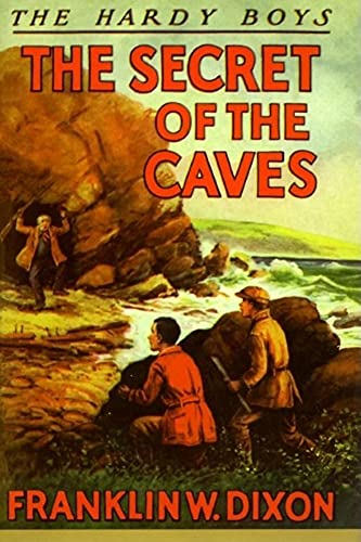 The Hardy boys :; the secret of the caves