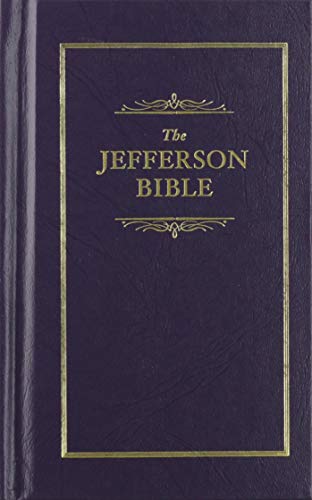 9781557091840: Jefferson Bible: The Life and Morals of Jesus of Nazareth (Books of American Wisdom)