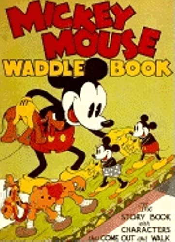 Imagen de archivo de THE MICKEY MOUSE WADDLE BOOK. a la venta por Alkahest Books