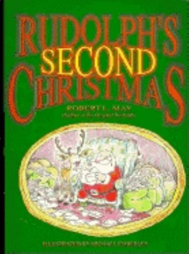 Beispielbild fr Rudolph's Second Christmas zum Verkauf von Better World Books