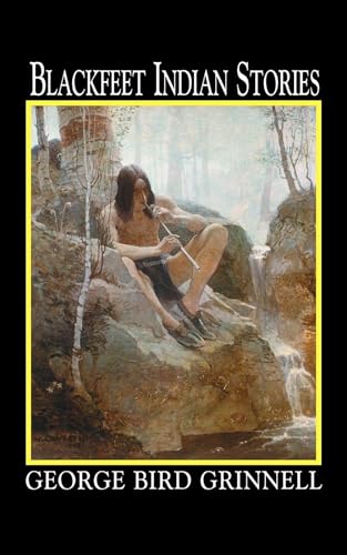 9781557092014: Blackfeet Indian Stories (Applewood Books)