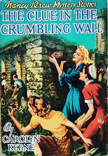 9781557092793: Clue in the Crumbling Wall (Nancy Drew Mystery Stories)