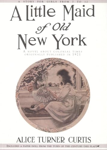 Beispielbild fr Little Maid of Old New York zum Verkauf von ThriftBooks-Dallas