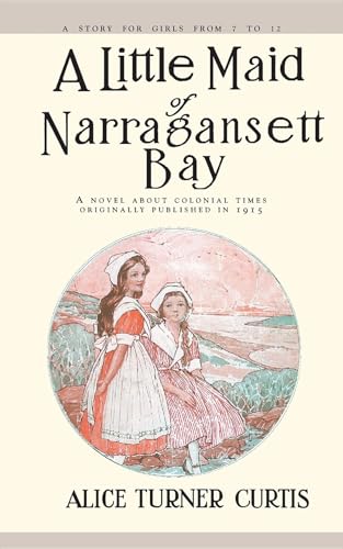 Stock image for A Little Maid of Narragansett Bay for sale by Ergodebooks