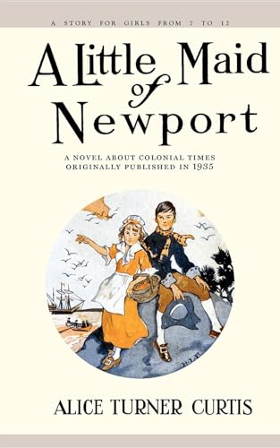 Stock image for Little Maid of Newport for sale by Mr. Bookman